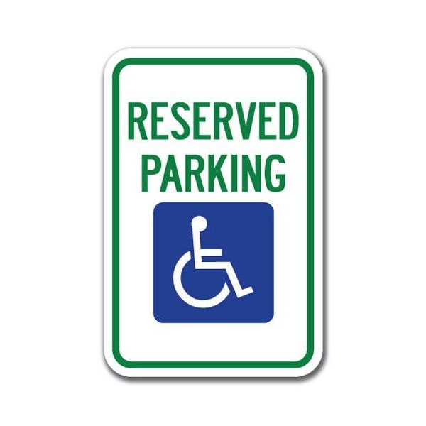 Signmission Reserved Parking with Handicapped Symbol 12inx18in Heavy Gauges, A-1218 Handicap A-1218 Handicap - Res Pk Hand Symbol - main